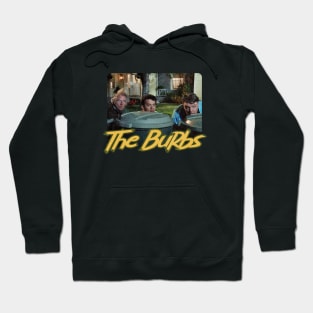 THE BURBS Hoodie